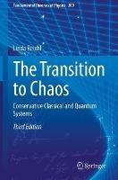 The Transition to Chaos: Conservative Classical and Quantum Systems - Linda Reichl - cover