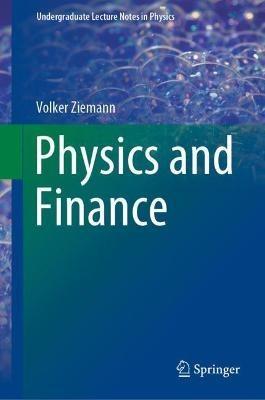 Physics and Finance - Volker Ziemann - cover