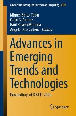 Advances in Emerging Trends and Technologies: Proceedings of ICAETT 2020 - cover