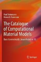 The Catalogue of Computational Material Models: Basic Geometrically Linear Models in 1D - Paul Steinmann,Kenneth Runesson - cover