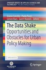 The Data Shake: Opportunities and Obstacles for Urban Policy Making
