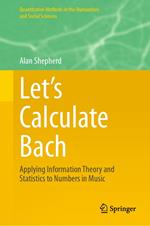 Let’s Calculate Bach