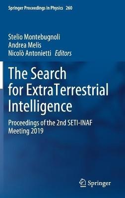 The Search for ExtraTerrestrial Intelligence: Proceedings of the 2nd SETI-INAF Meeting 2019 - cover