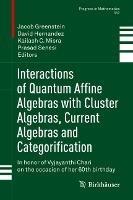 Interactions of Quantum Affine Algebras with Cluster Algebras, Current Algebras and Categorification: In honor of Vyjayanthi Chari on the occasion of her 60th birthday