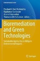 Bioremediation and Green Technologies: Sustainable Approaches to Mitigate Environmental Impacts - cover