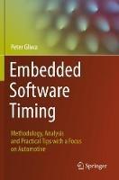 Embedded Software Timing: Methodology, Analysis and Practical Tips with a Focus on Automotive - Peter Gliwa - cover