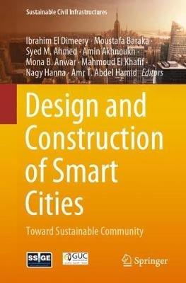 Design and Construction of Smart Cities: Toward Sustainable Community - cover