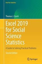 Excel 2019 for Social Science Statistics: A Guide to Solving Practical Problems