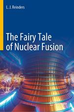 The Fairy Tale of Nuclear Fusion