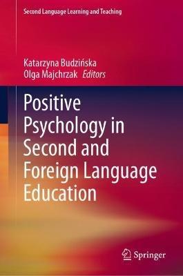 Positive Psychology in Second and Foreign Language Education - cover