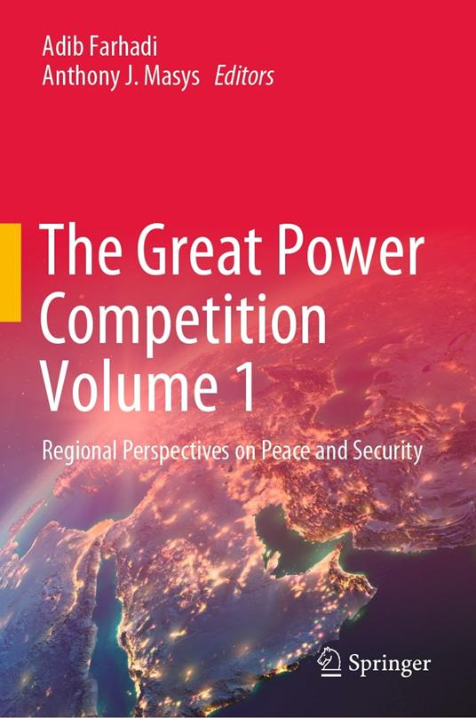 The Great Power Competition Volume 1