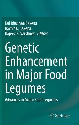 Genetic Enhancement in Major Food Legumes: Advances in Major Food Legumes - cover