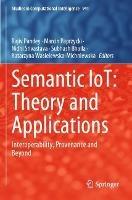 Semantic IoT: Theory and Applications: Interoperability, Provenance and Beyond - cover