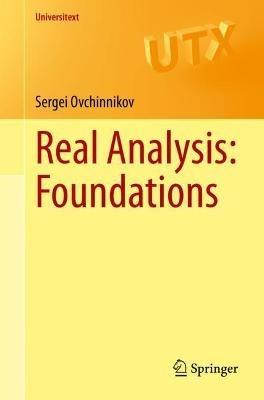 Real Analysis: Foundations - Sergei Ovchinnikov - cover