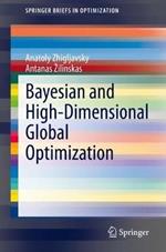 Bayesian and High-Dimensional Global Optimization