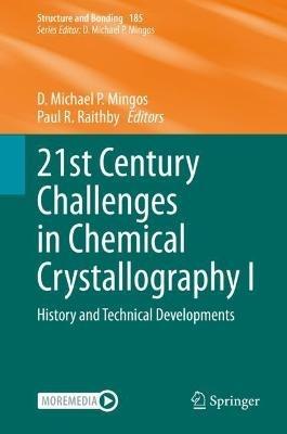 21st Century Challenges in Chemical Crystallography I: History and Technical Developments - cover