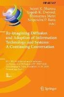 Re-imagining Diffusion and Adoption of Information Technology and Systems: A Continuing Conversation: IFIP WG 8.6 International Conference on Transfer and Diffusion of IT, TDIT 2020, Tiruchirappalli, India, December 18–19, 2020, Proceedings, Part I - cover