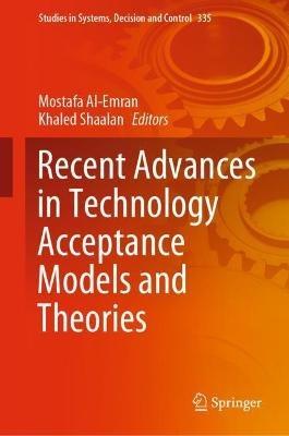 Recent Advances in Technology Acceptance Models and Theories - cover