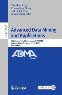 Advanced Data Mining and Applications: 16th International Conference, ADMA 2020, Foshan, China, November 12–14, 2020, Proceedings - cover