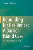 Rebuilding for Resilience: A Barrier Island Case: The Bolivar Peninsula, U.S.A. - Chamila Subasinghe - cover