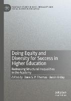 Doing Equity and Diversity for Success in Higher Education: Redressing Structural Inequalities in the Academy - cover