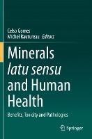 Minerals latu sensu and Human Health: Benefits, Toxicity and Pathologies - cover
