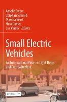 Small Electric Vehicles: An International View on Light Three- and Four-Wheelers - cover