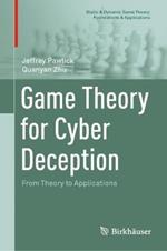 Game Theory for Cyber Deception: From Theory to Applications