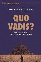 Quo Vadis?: The Existential Challenges of Leaders