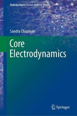 Core Electrodynamics - Sandra Chapman - cover