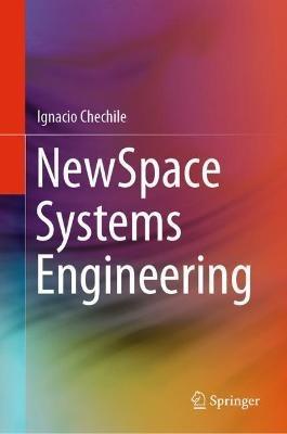 NewSpace Systems Engineering - Ignacio Chechile - cover