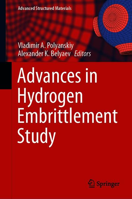 Advances in Hydrogen Embrittlement Study