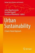 Urban Sustainability: A Game-Based Approach