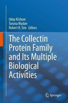 The Collectin Protein Family and Its Multiple Biological Activities - cover