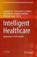 Intelligent Healthcare: Applications of AI in eHealth