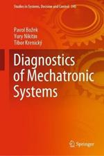 Diagnostics of Mechatronic Systems