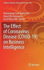 The Effect of Coronavirus Disease (COVID-19) on Business Intelligence