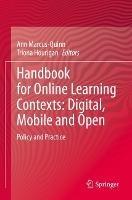 Handbook for Online Learning Contexts: Digital, Mobile and Open: Policy and Practice - cover