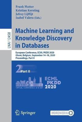 Machine Learning and Knowledge Discovery in Databases: European Conference, ECML PKDD 2020, Ghent, Belgium, September 14–18, 2020, Proceedings, Part II - cover