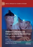 Children's Literature and Intergenerational Relationships: Encounters of the Playful Kind