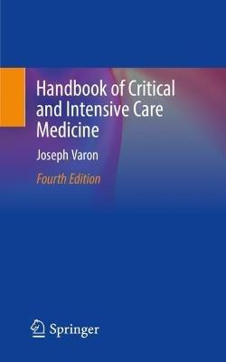 Handbook of Critical and Intensive Care Medicine - Joseph Varon - cover
