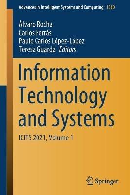 Information Technology and Systems: ICITS 2021, Volume 1 - cover
