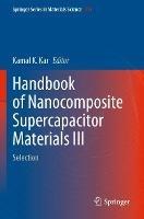 Handbook of Nanocomposite Supercapacitor Materials III: Selection - cover