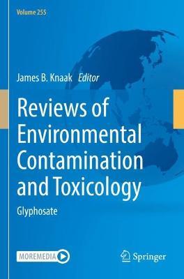 Reviews of Environmental Contamination and Toxicology Volume 255: Glyphosate - cover
