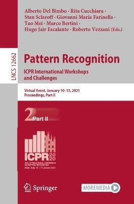 Pattern Recognition. ICPR International Workshops and Challenges: Virtual Event, January 10–15, 2021, Proceedings, Part II - cover