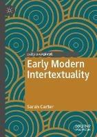 Early Modern Intertextuality - Sarah Carter - cover