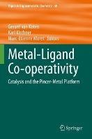 Metal-Ligand Co-operativity: Catalysis and the Pincer-Metal Platform - cover