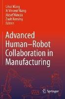 Advanced Human-Robot Collaboration in Manufacturing