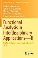 Functional Analysis in Interdisciplinary Applications—II: ICAAM, Lefkosa, Cyprus, September 6–9, 2018 - cover