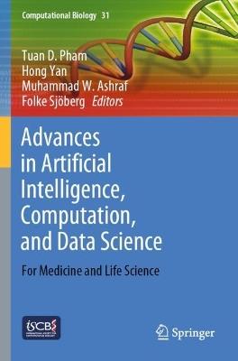 Advances in Artificial Intelligence, Computation, and Data Science: For Medicine and Life Science - cover